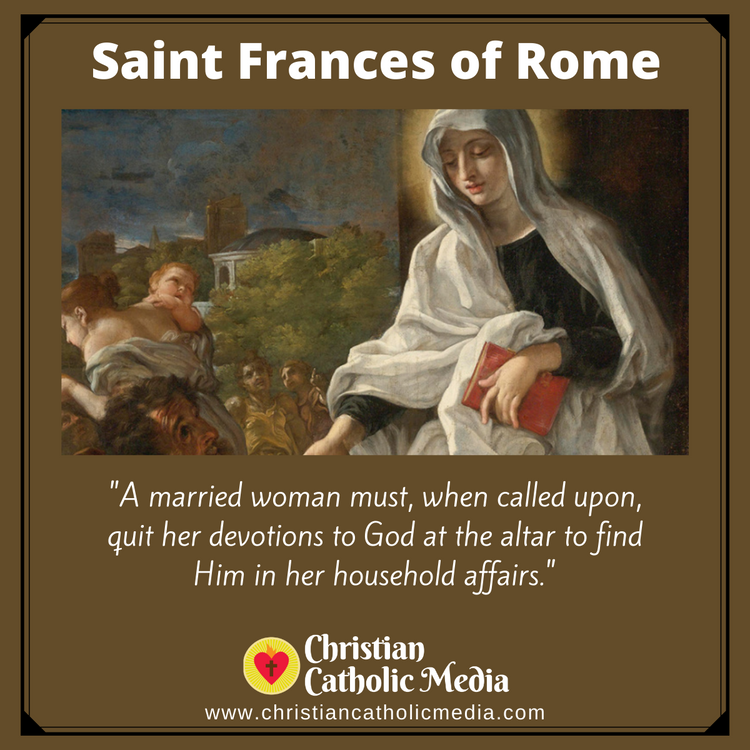 St. Frances of Rome – Christian Catholic Media